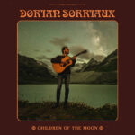 Dorian Sorriaux – Children of the Moon