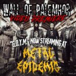 Exclusive Video Premiere: Wall of Palemhor – G.O.Y.M.