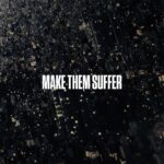 Make Them Suffer – Make Them Suffer