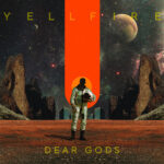 Yellfire – Dear Gods